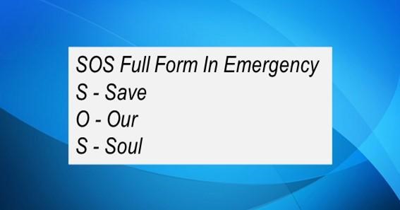 Full Form Of SOS In Emergency