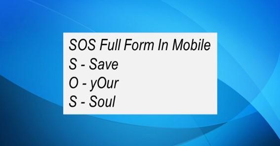 Full Form Of SOS In Mobile