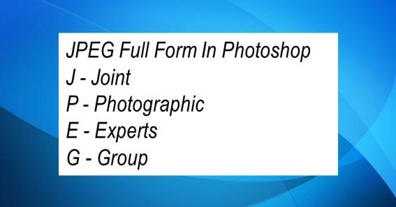 JPEG Full Form In Photoshop 