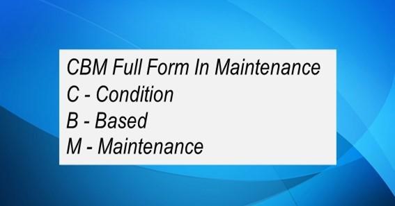 CBM Full Form In Maintenance