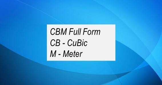CBM Full Form