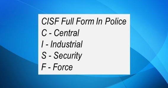 CISF Full Form In Police