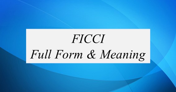 FICCI Full Form & Meaning 