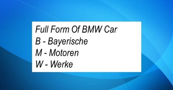 Full Form Of BMW Car 