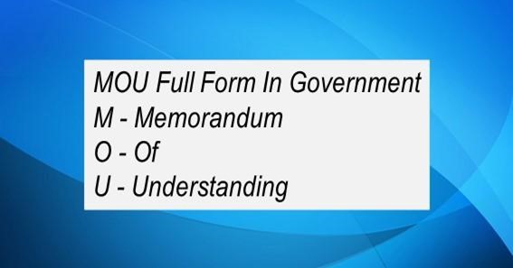 MOU Full Form In Government 